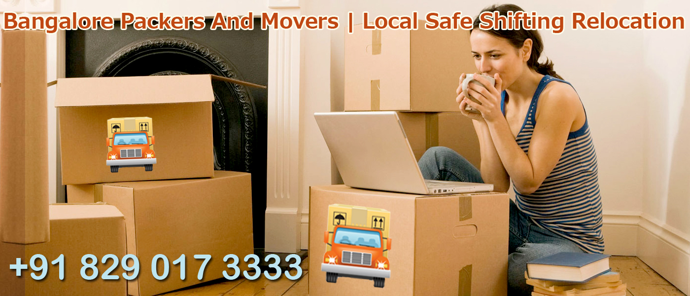 Safe And Reliable Packers And Movers Bangalore